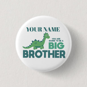 Du wirst ein großer Bruder-Dinosaurier sein Button