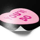 Du wirst Funny Valentine's Day Heart Candy machen Fotodruck (Ecke)