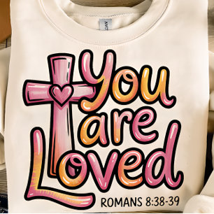 Du wirst geliebt Christliche Frauen T-Shirt