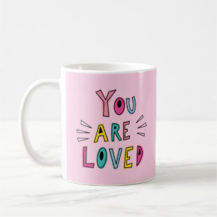 Du wirst geliebt Rosa Motivationszitat Kaffeetasse