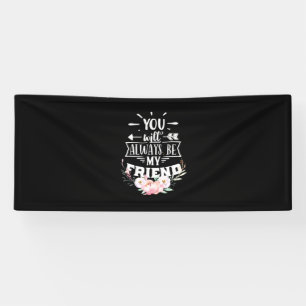 Du wirst immer meine Freunde sein Banner