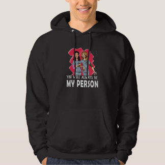 Du wirst immer meine Person Krankenpflegerin Beste Hoodie
