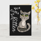 Du wirst Kitten Pub sein Karte (Gelbe Blume)