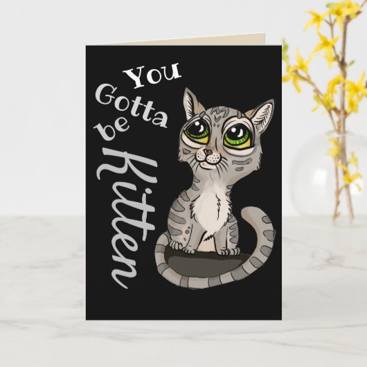 Du wirst Kitten Pub sein Karte (Gelbe Blume)