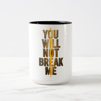 Du wirst mich nicht brechen Gold motivierende Typo Zweifarbige Tasse