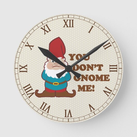 Du wirst mich nicht Niedlich Runde Wanduhr (Vorderseite)