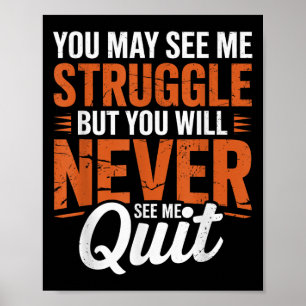 Du wirst mich niemals aufgeben sehen, Motivationsz Poster
