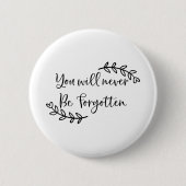 Du wirst nie vergessen button (Vorderseite)