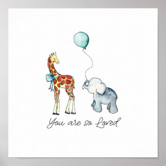 Du wirst so geliebt Elefant und Giraffe Poster