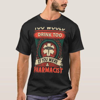Du würdest auch trinken T-Shirt
