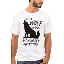Du würdest es nicht verstehen, Wolf-Liebhaber