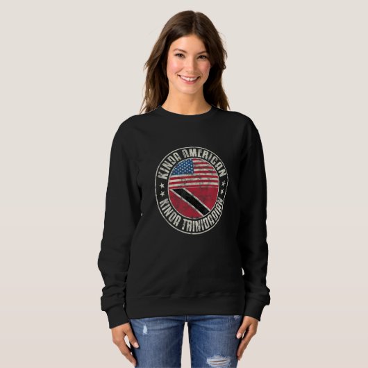 Dual Citizenship American Trinidadian Trinidad Tob Sweatshirt (Vorne ganz)