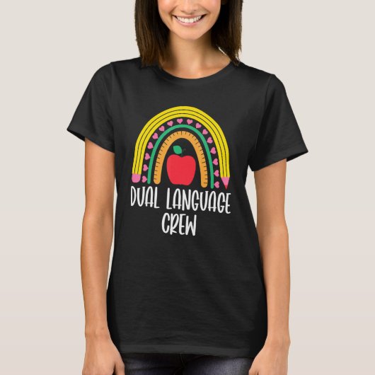Dual Language Crew Rainbow Bilingual Teacher Dual T-Shirt (Vorderseite)