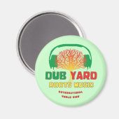Dub Yard Roots Music Magnet (Vorderseite/Rückseite)