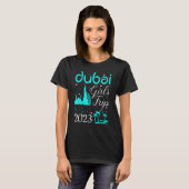 Dubai Girl's Trip 2023 Weekend Trip-Tour T-Shirt (Vorne ganz)