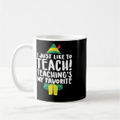 Duble2t I Just Like To Teach Teachings My Favorite Kaffeetasse (Links)