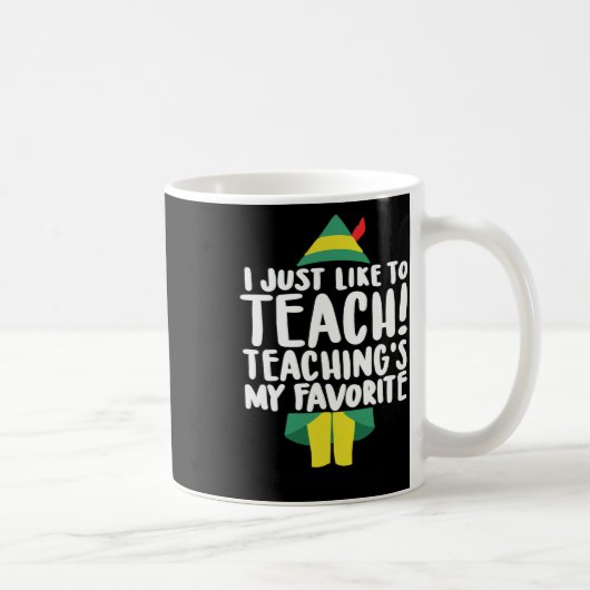 Duble2t I Just Like To Teach Teachings My Favorite Kaffeetasse (Rechts)