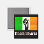 Dublin 1916 Tiocfaidh ar la magnet (Vorderseite/Rückseite)