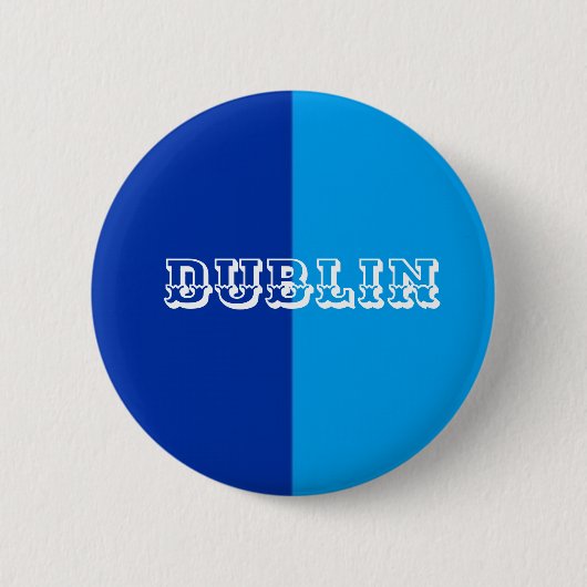 Dublin-Abzeichen Button (Vorderseite)