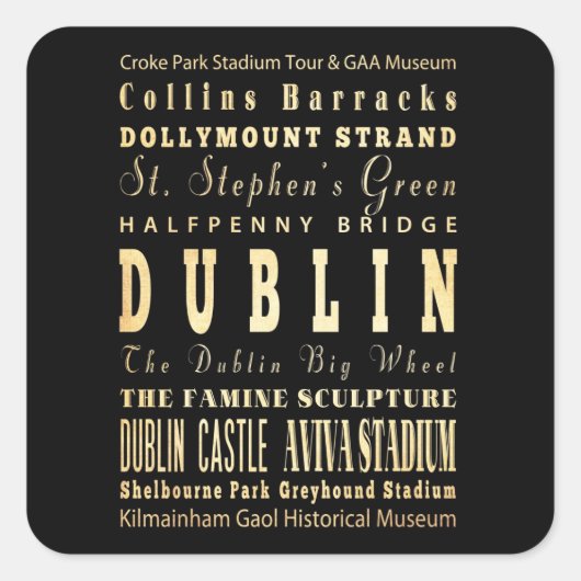 Dublin City of Ireland Typografy Art Quadratischer Aufkleber (Vorderseite)