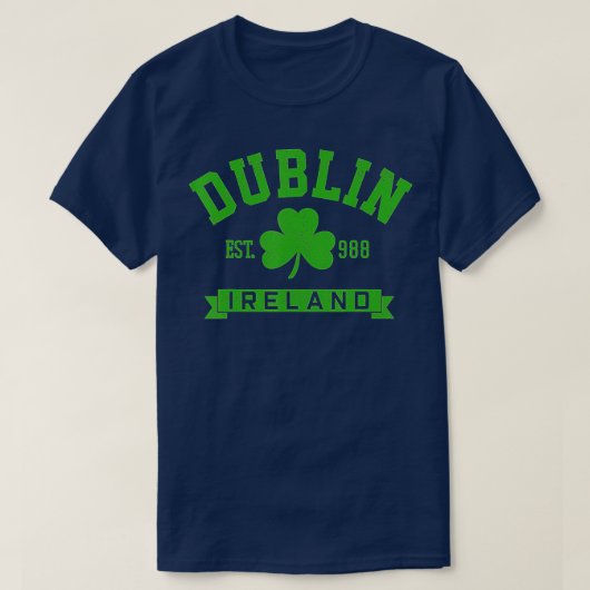 Dublin Ireland Est 988 Clover Leaf Shamrock St T-Shirt (Design vorne)