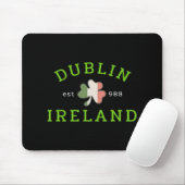 Dublin Ireland Est 988 Irish St Patrick S Day Sham Mousepad (Mit Mouse)