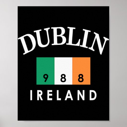 Dublin Ireland Flag Est 988 St Patricks Day Poster (Vorne)
