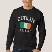 Dublin Ireland Flag St Patrick's Day Sweatshirt (Vorderseite)