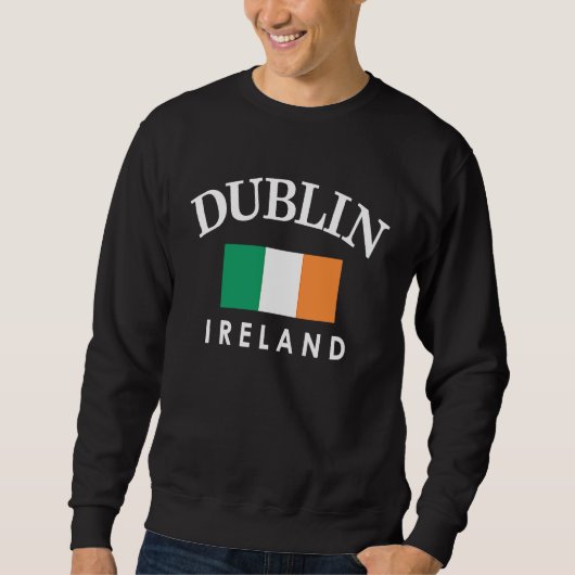 Dublin Ireland Flag St Patrick's Day Sweatshirt (Vorderseite)