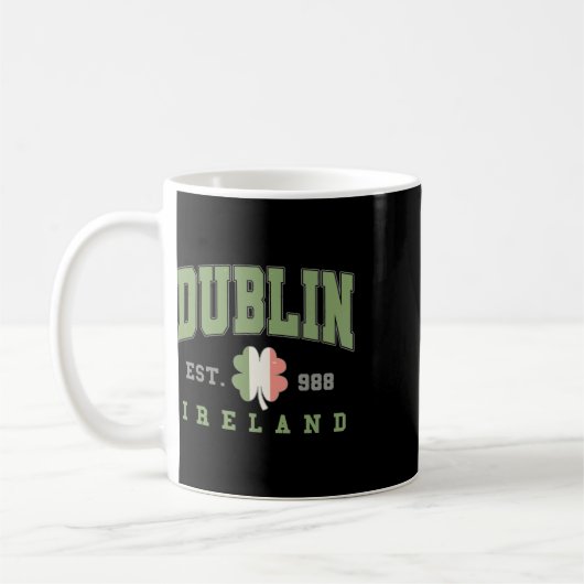 Dublin Ireland Uni University St Patricks Day Kaffeetasse (Links)