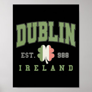 Dublin Ireland Uni University St Patricks Day Poster