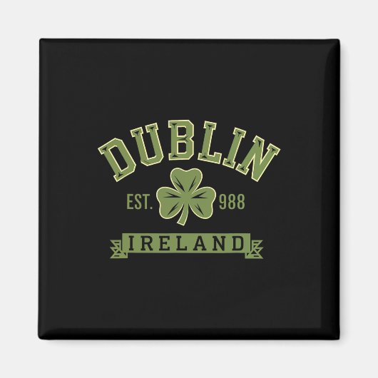 Dublin Irland Clover Leaf Kleeblatt Celtic Est 988 Magnet (Vorne)