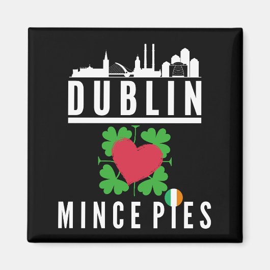 Dublin Lieben Mince Pies Cityscape Magnet (Vorne)
