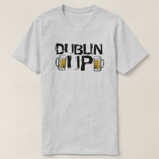 Dublin Up St. Patricks T - Shirt (Design vorne)