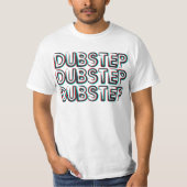Dubstep 3X T-Shirt (Vorderseite)