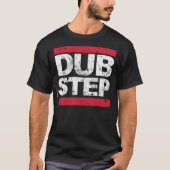 Dubstep (beunruhigt) T-Shirt (Vorderseite)