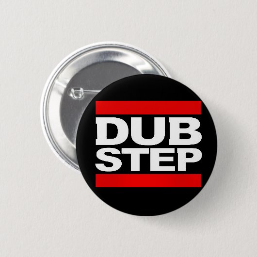 DUBSTEP BUTTON (Vorne & Hinten)