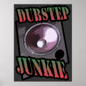 Dubstep Junkie Poster (Vorne)