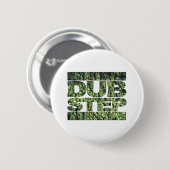 DUBSTEP knospt Dubstep Musik Button (Vorne & Hinten)