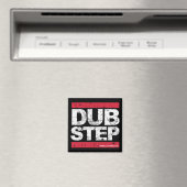 Dubstep Kühlschrankmagnet (In Situ (Geschirrspüler))