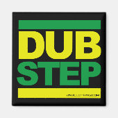Dubstep Kühlschrankmagnet (Vorne)