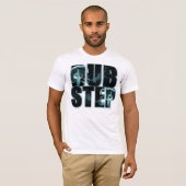 DubStep Revolutions-Shirt T-Shirt (Vorne ganz)