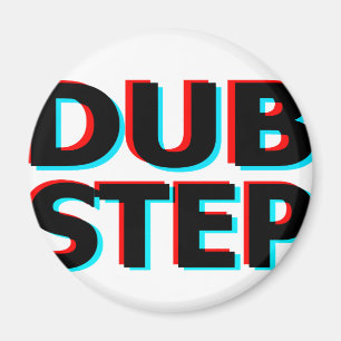 Dubstep schmutziger Tollpatschschritt Bass-techno Magnet