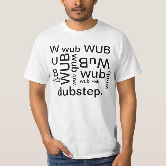 DUBSTEP T-Shirt (Vorderseite)