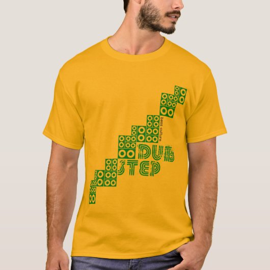 dubstep T - Shirt m10 (in LAK 'ech!) (Vorderseite)