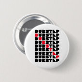 Dubstep WAND-Mädchen-Typen Dubstep Musik Button (Vorne & Hinten)