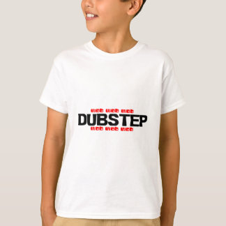 Dubstep Wob Wob T-Shirt