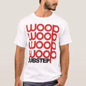 Dubstep Woop T - Shirt (NEU) (Vorderseite)