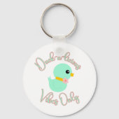 Duck-a-licious Vibes Schlüsselanhänger (Vorderseite)
