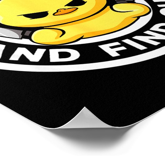 Duck Around And Find Out I Love Duck Lover Funny R Poster (Ecke)